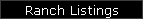 Ranch Listings